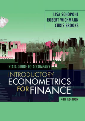 STATA Guide for Introductory Econometrics for Finance by Chris Brooks