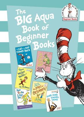 The Big Aqua Book of Beginner Books by Al Perkins, Robert Lopshire, Dr. Seuss