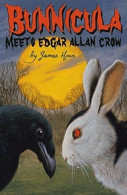 Bunnicula Meets Edgar Allan Crow by James Howe, Eric Fortune