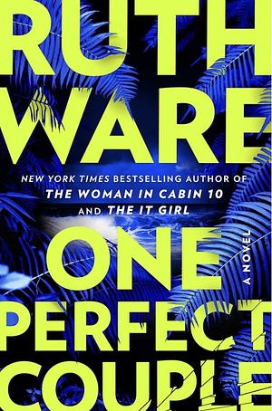 One Perfect Couple by Ruth Ware