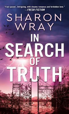 In Search of Truth by Sharon Wray