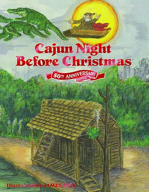 Cajun Night Before Christmas by Trosclair, James Rice