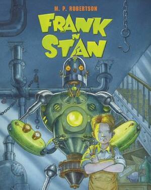 Frank n Stan by M. P. Robertson