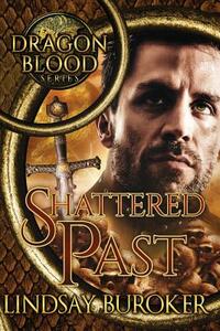 Shattered Past by Lindsay Buroker