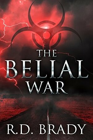 The Belial War by R.D. Brady