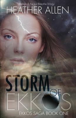 Storm of Ekkos by Heather Allen