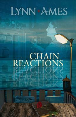 Chain Reactions by Lynn Ames