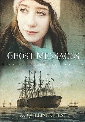 Ghost Messages by Jacqueline Guest