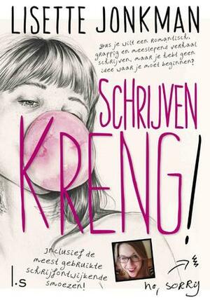 Schrijven kreng! by Lisette Jonkman