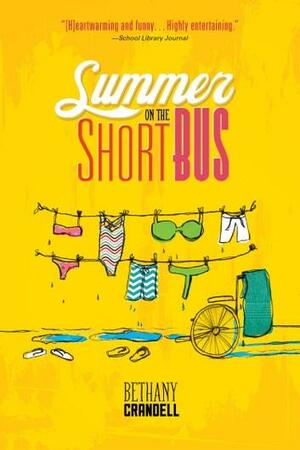 Summer on the Short Bus by Bethany Crandell