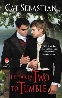 It Takes Two to Tumble: Seducing the Sedgwicks by Cat Sebastian