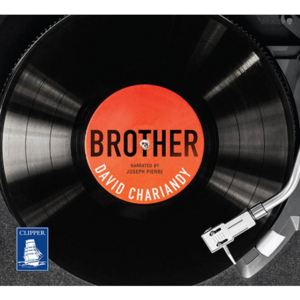 Brother by David Chariandy