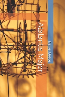 Atalantis Major by Daniel Defoe