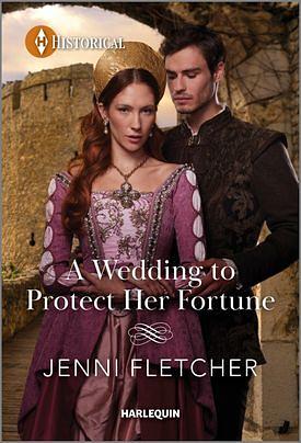 A Wedding to Protect Her Fortune by Jenni Fletcher