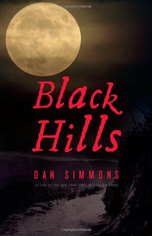 Black Hills by Dan Simmons