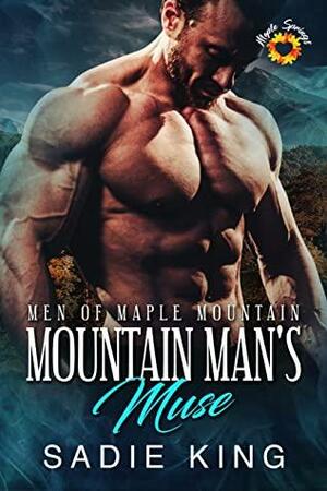 Mountain Man's Muse by Sadie King