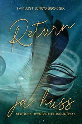 Return by J.A. Huss