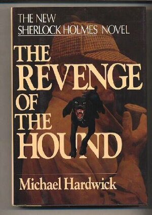 Revenge of the Hound by Michael Hardwick