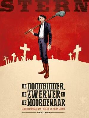 De doodbidder, de zwerver en de moordenaar by Frédéric Maffre, Julien Maffre