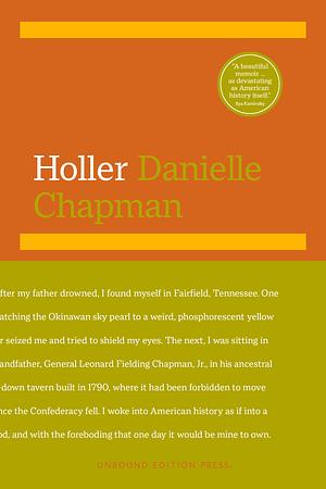 Holler: A Poet Among Patriots by Danielle Chapman