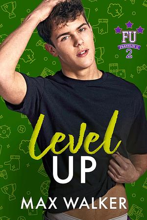 Level Up by Max Walker