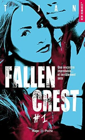 Fallen Crest, Tome 1 : High by Tijan