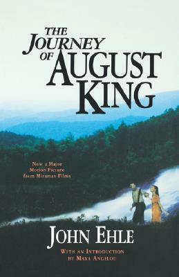 The Journey of August King by John Ehle