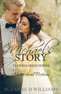 Michael's Story by Suzanne D. Williams