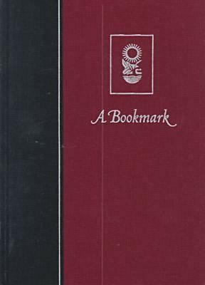 A Bookmark, Volume 10: Texas A&m University Press by Henry C. Dethloff