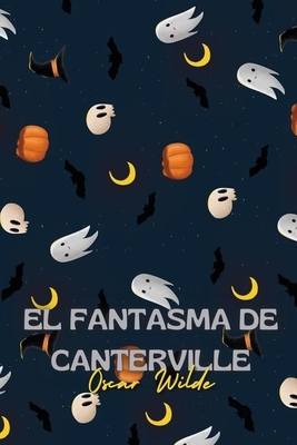 El Fantasma de Canterville by Oscar Wilde