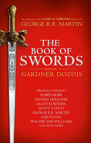 The Book of Swords by Gardner Dozois