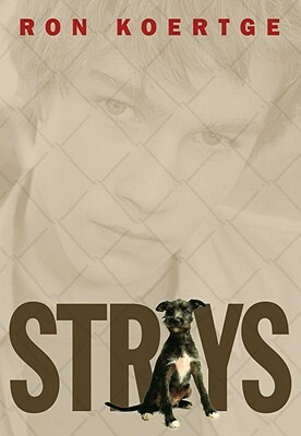 Strays by Ron Koertge