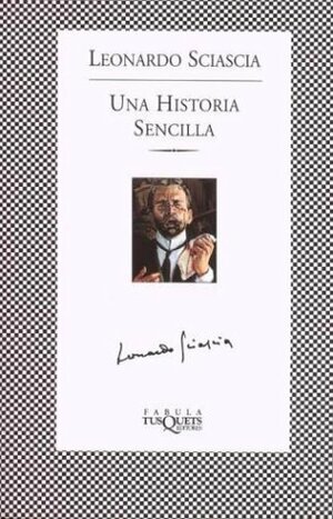 Una historia sencilla by Leonardo Sciascia