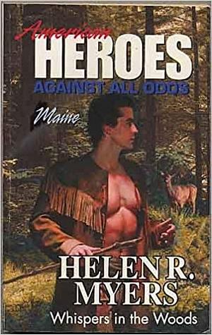 Whispers in the Wood by Helen R. Myers