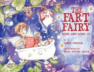 The Fart Fairy by Bobbie Hinman