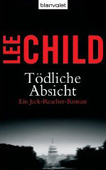 Tödliche Absicht by Lee Child