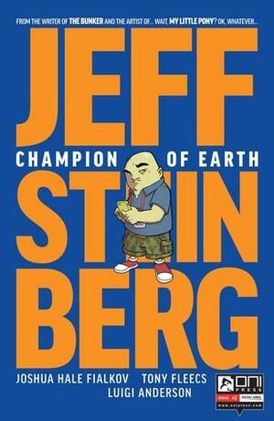 Jeff Steinberg: Champion of Earth #3 by Joshua Hale Fialkov, Tony Fleecs