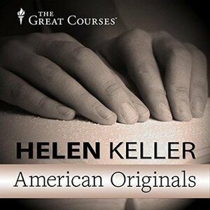 American Originals: Helen Keller by Patrick N. Allitt