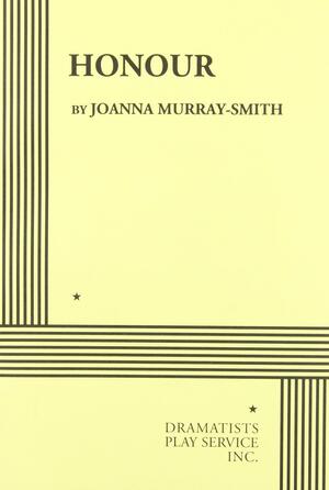 Honour - Acting Edition by Joanna Murray-Smith