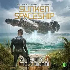 Sunken Spaceship by Anthony J. Melchiorri