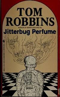 Jitterbug Perfume by Tom Robbins