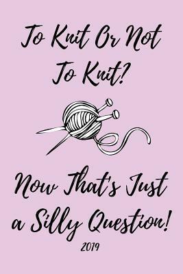 To Knit or Not to Knit, Now That by Yay Publishing