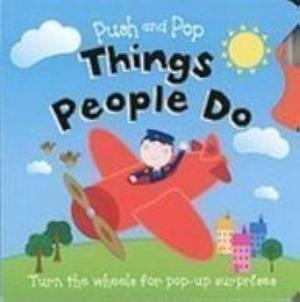 Things People Do by Moira Butterfield