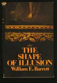 The Shape of Illusion by William Edmund Barrett