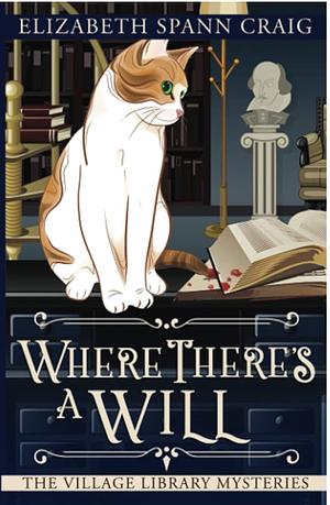 Where There's a Will by Elizabeth Spann Craig