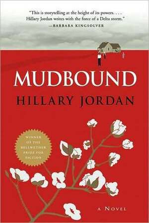 Mudbound Movie Tie-in by Hillary Jordan