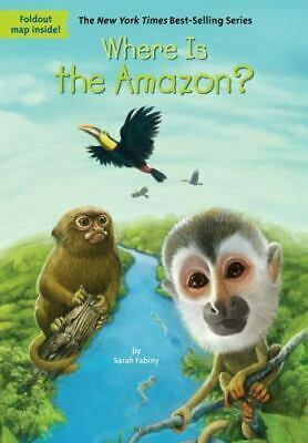 Where Is the Amazon? by Sarah Fabiny
