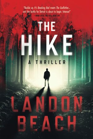 The Hike (Great Lakes Saga) by Landon Beach