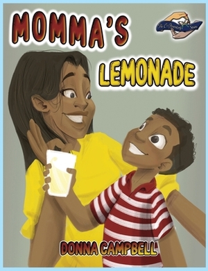 Momma's Lemonade by Donna Campbell
