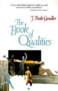 The Book of Qualities by J. Ruth Gendler